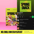 Spring Snack playlist